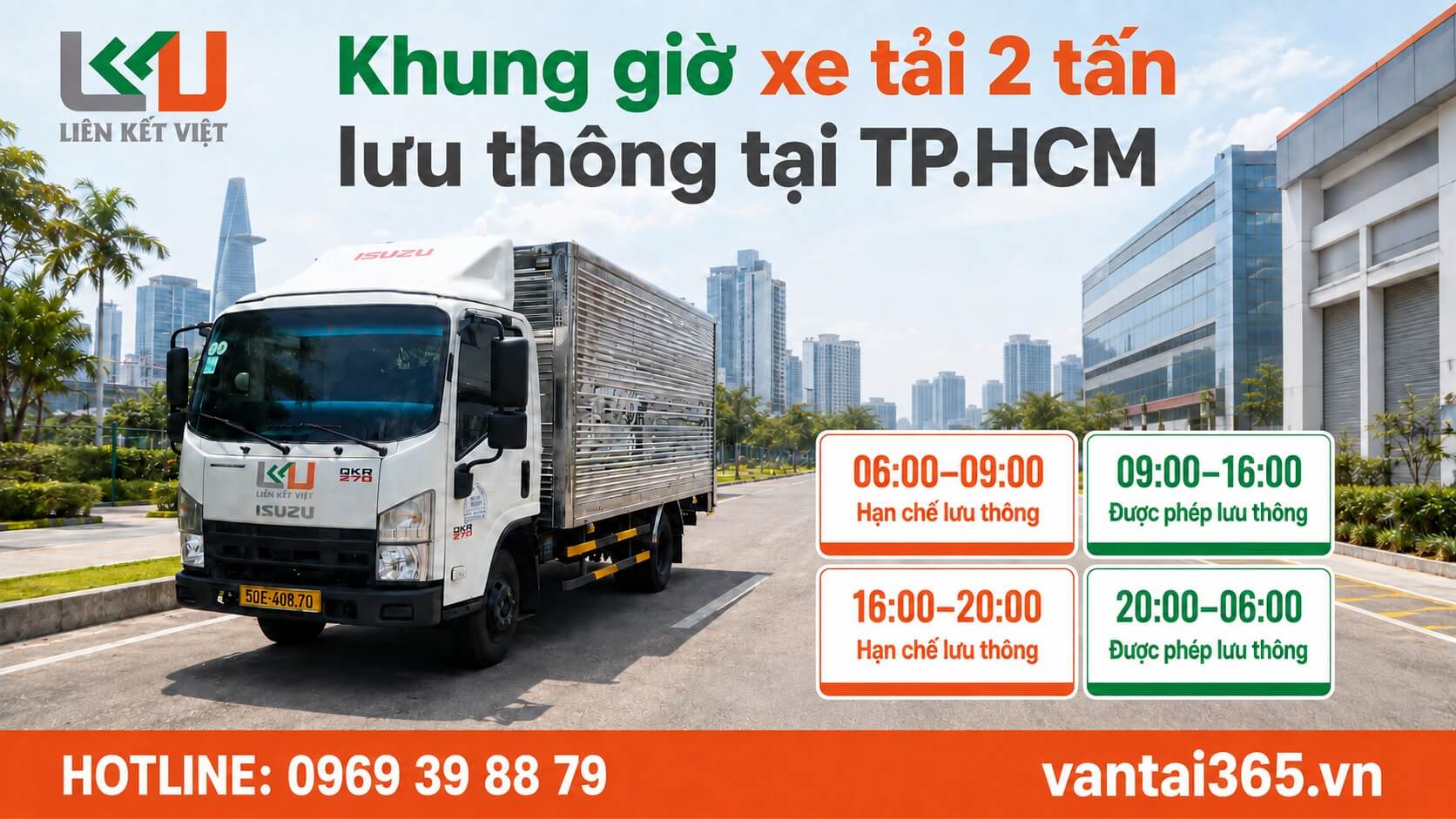 Khung giờ xe tải 2 tấn Liên Kết Việt lưu thông tại TP.HCM Khung giờ xe tải 2 tấn của Liên Kết Việt được lưu thông trong nội đô TP.HCM
